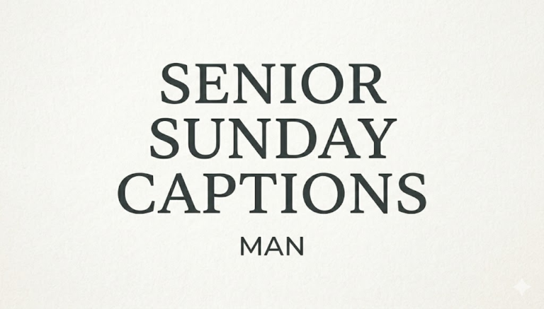 senior sunday captions