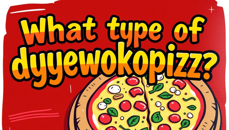 what type of dyeowokopizz
